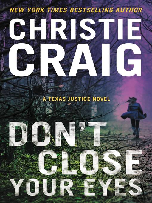 Title details for Don't Close Your Eyes by Christie Craig - Available